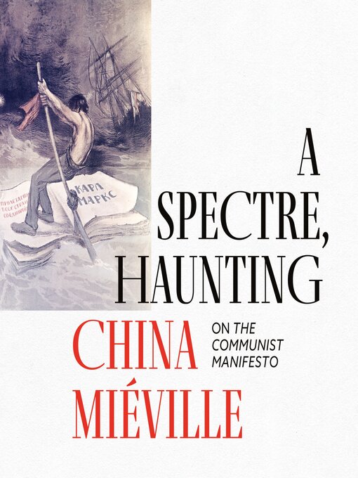 Title details for A Spectre, Haunting by China Miéville - Available